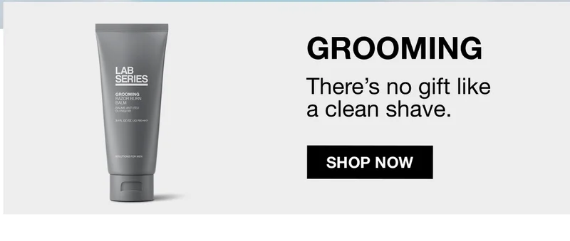 GROOMING | There's no gift like a clean shave. | SHOP NOW
