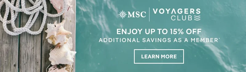 MSC&nbsp;Voyagers Club – Up to 15% Off Cruises + Kids Sail Free* – Click to View Cruises & Book Now