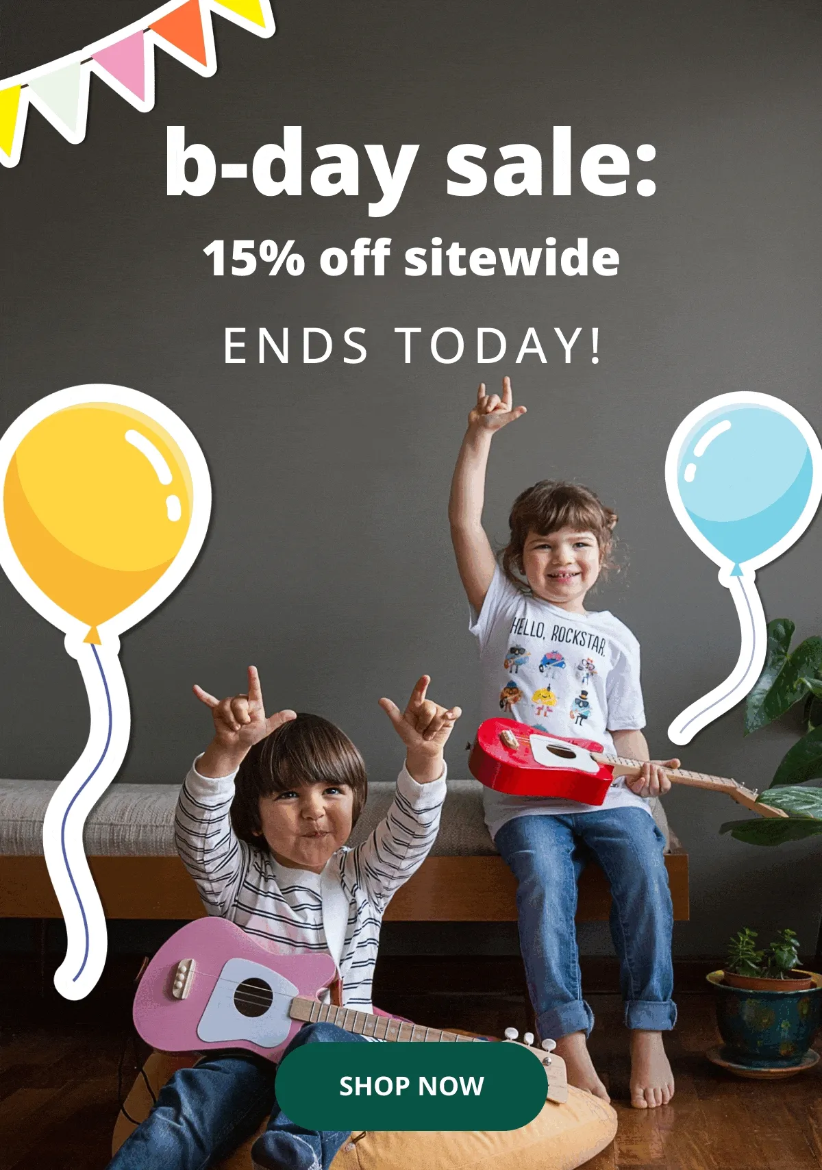 b-day sale: 15% off sitewide ENDS TODAY! - SHOP NOW