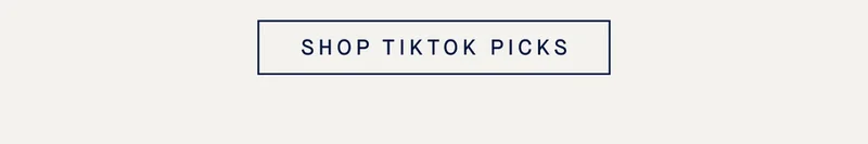 SHOP TIKTOK PICKS