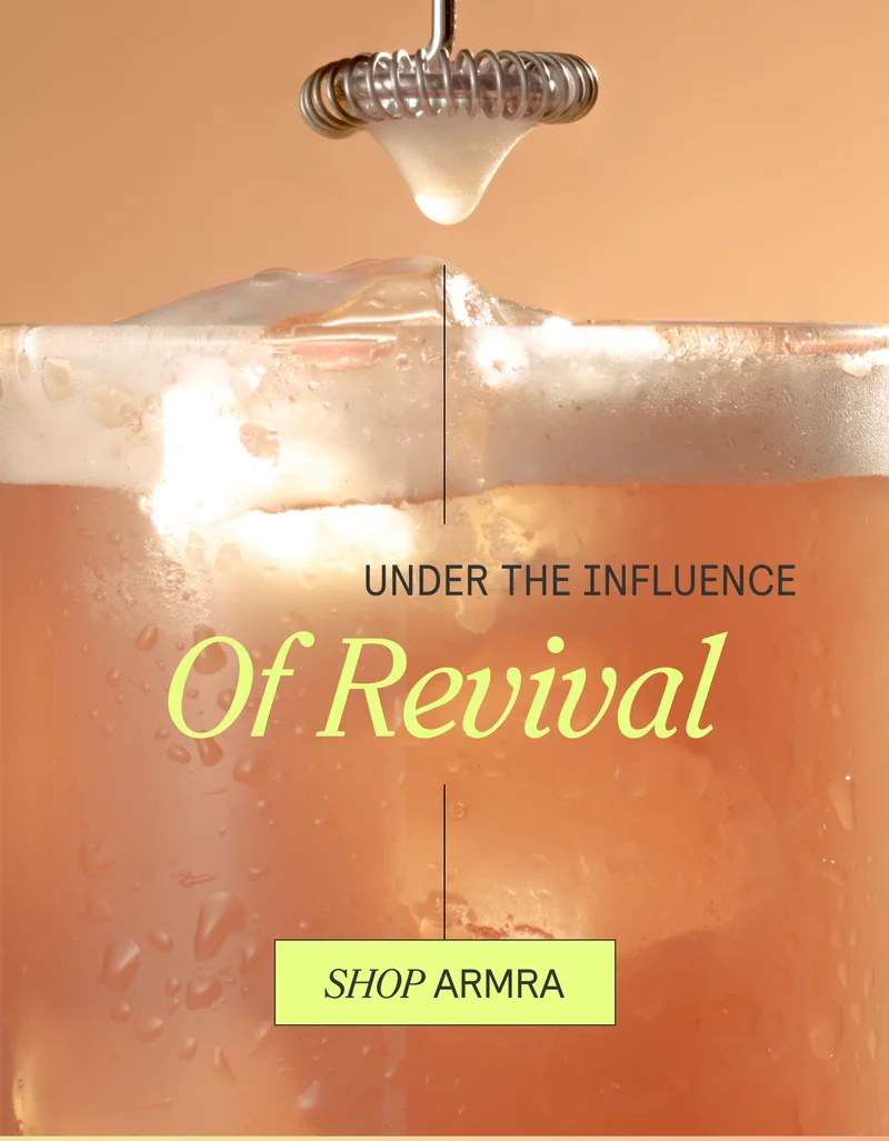 Under the influence of Revival. SHOP ARMRA