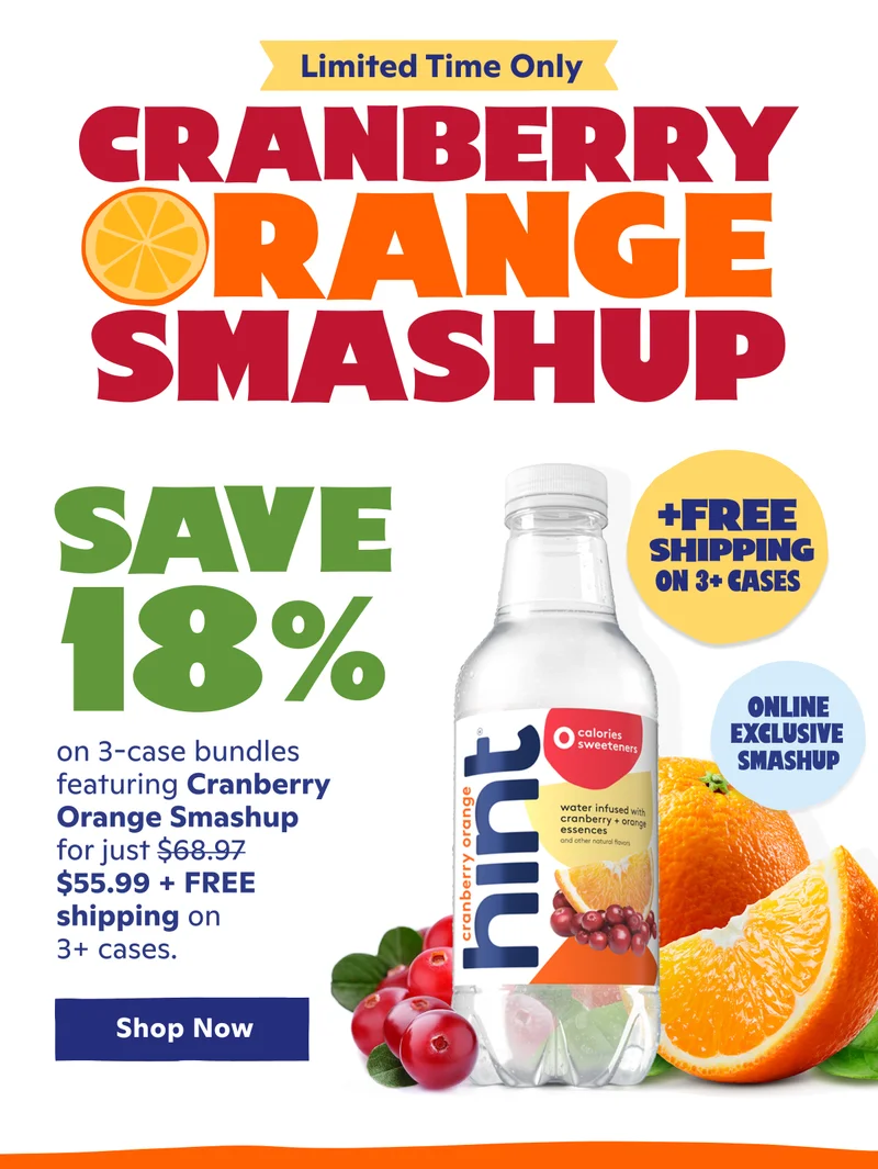 Save 18% on 3-case bundles featuring Cranberry Orange Smashup for just $49.99 + FREE Shipping on 3+ cases