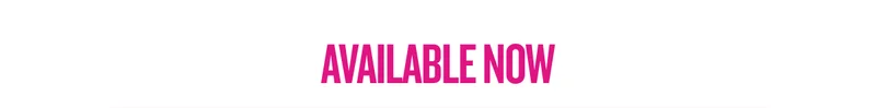Available Now