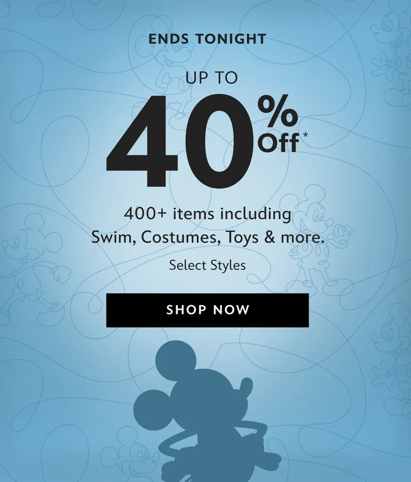 Ends Tonight - Up to 40% Off 400+ items including Swim, Costumes, Toys & more. Select Styles | Shop Now