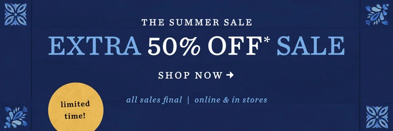 the summer sale, extra 50% off sale, shop now, limited time!