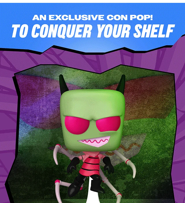 An Exclusive Con Pop! To Conquer Your Shelf. Invader Zim Pop! 2025 Wondrous Convention Exclusive. Shop Now