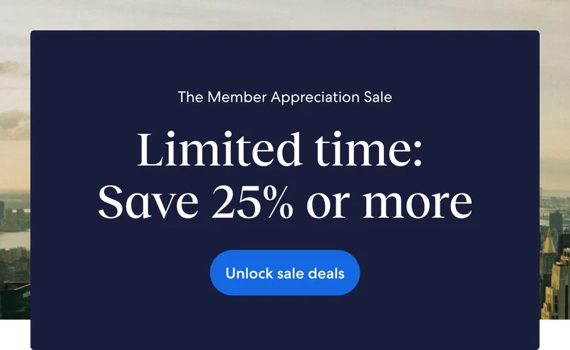 Save 25% or more in The Member Appreciation Sale