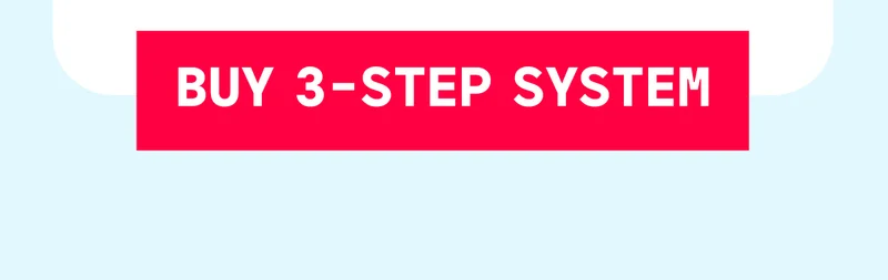 Buy 3 Step System