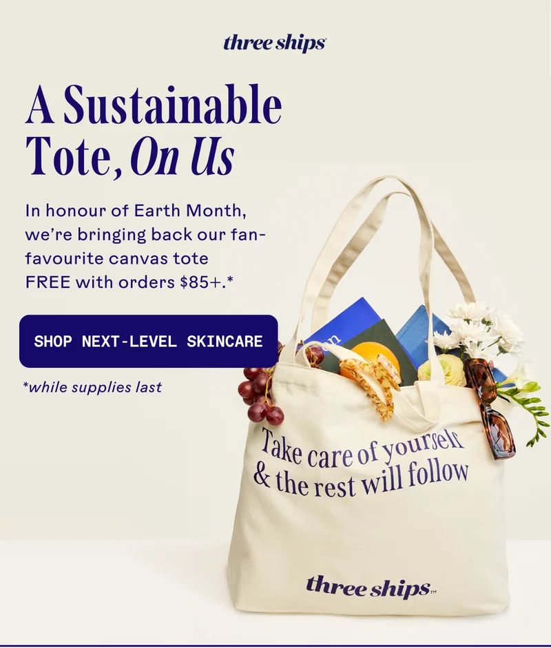 A sustainable tote, on us. Shop next-level skincare.