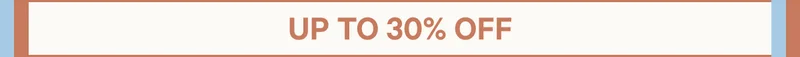 Up to 30% Off