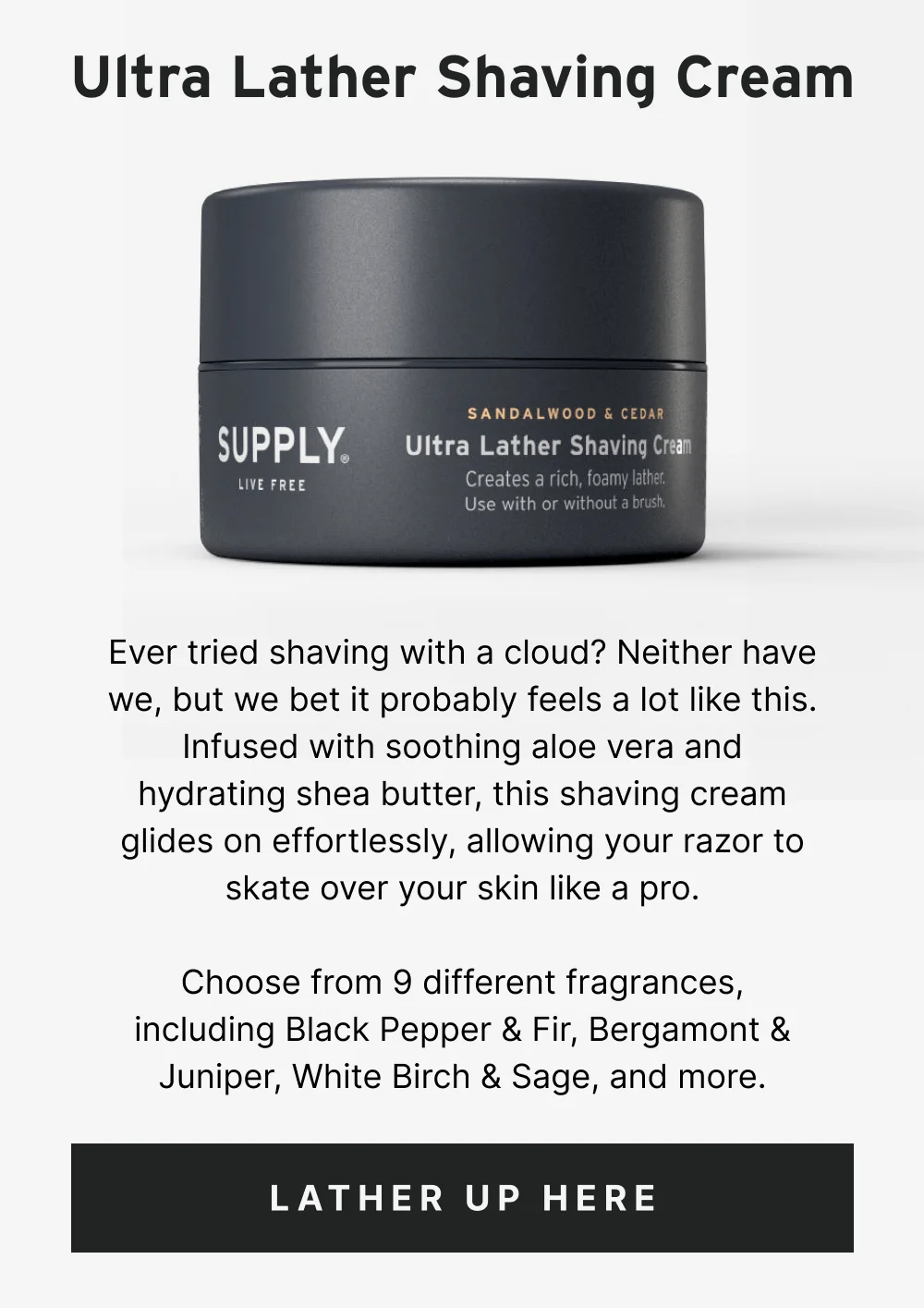 Ultra Lather Shaving Cream [ Lather Up Here ]