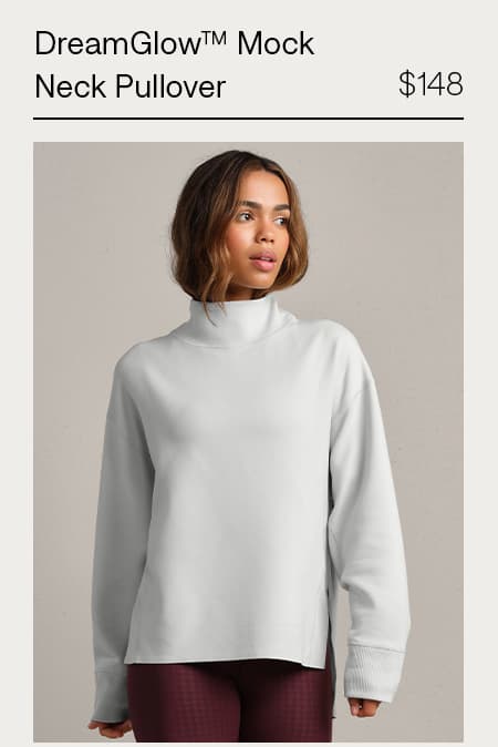 DreamGlow™ Mock Neck Pullover