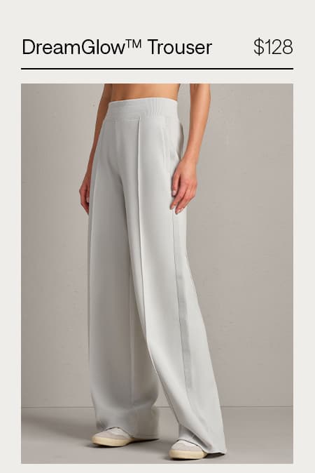 DreamGlow™ Trouser