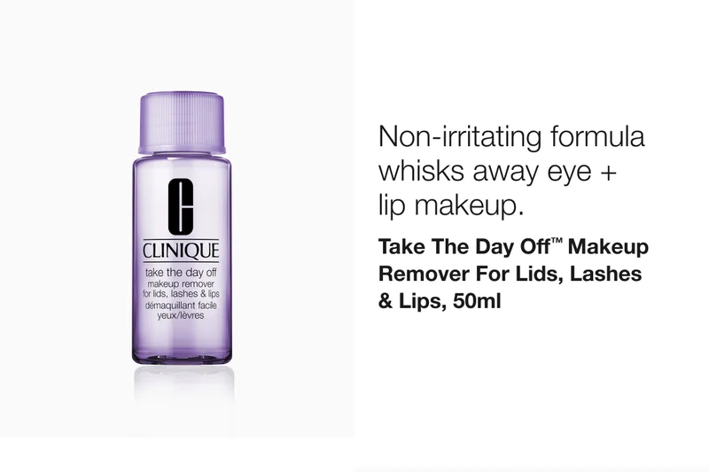 Non-irritating formula whisks away eye + lip makeup. Take The Day Off™ Makeup Remover For Lids, Lashes & Lips, 50ml