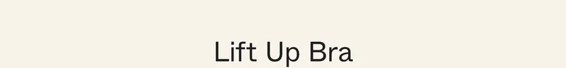 Lift Up Bra