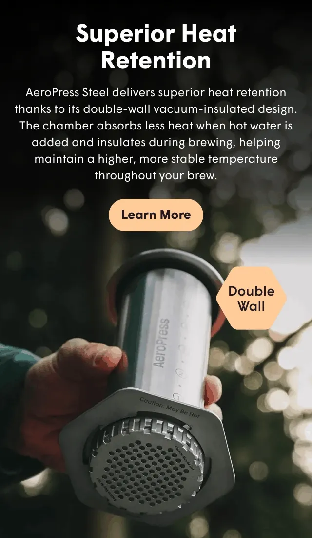 Superior Heat Retention