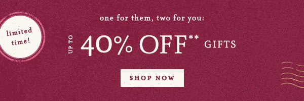 limited time! Up To 40% Off** Gifts