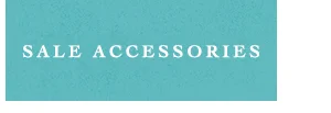 sale accessories
