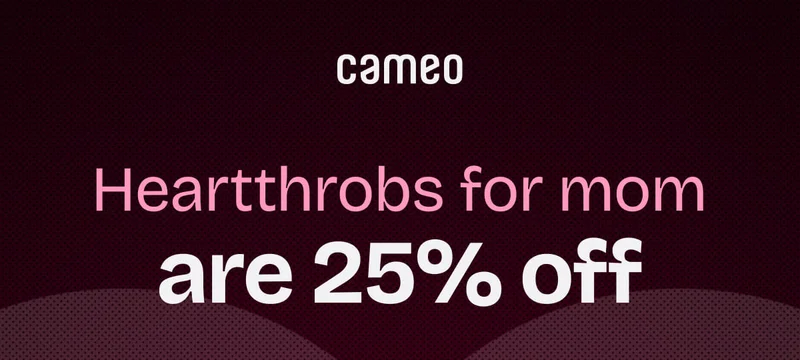 Heartthrobs for mom are 25% off