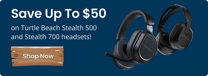 Save Up To $50 on Turtle Beach Stealth 500 and Stealth 700 headsets! | Shop Now