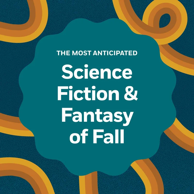 The Most Anticipated Science Fiction & Fantasy of Fall