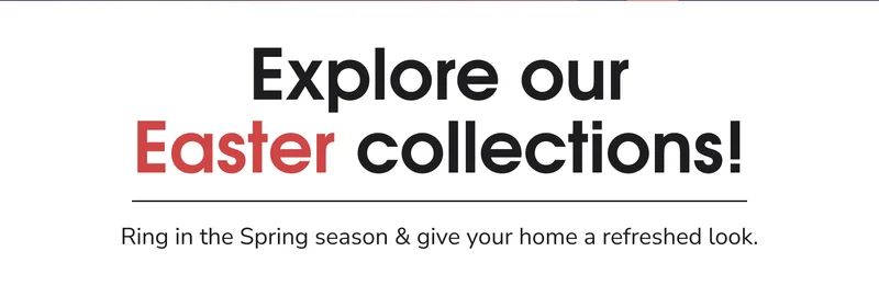Explore our Easter collections!
