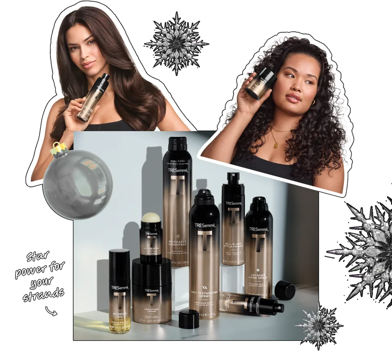 Tresemme | Star power for your strands