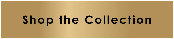 Shop the Collection