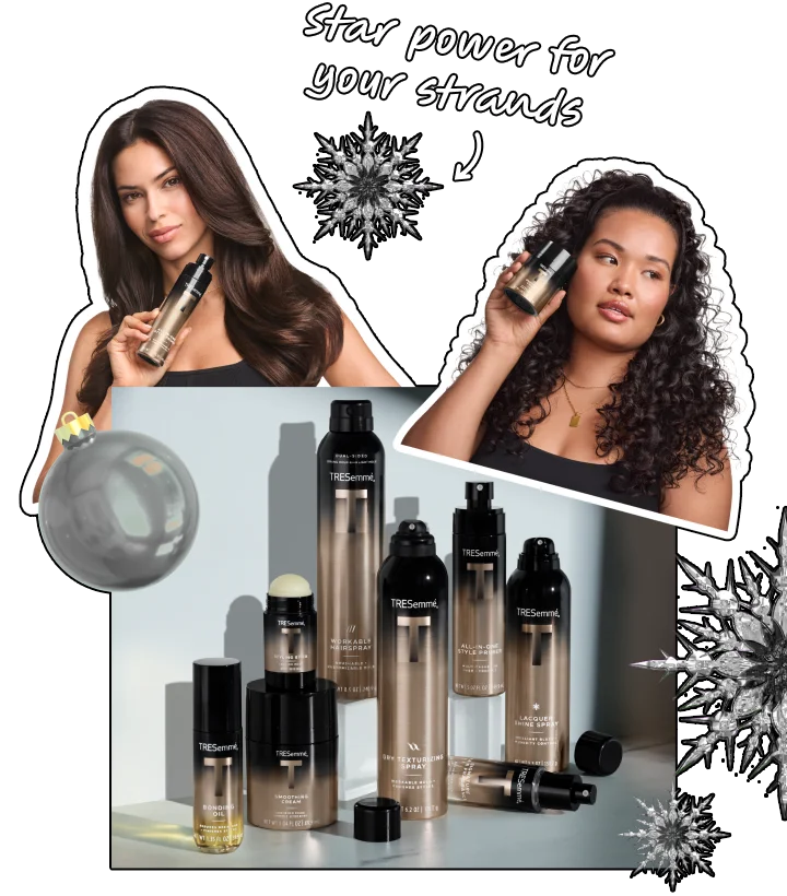 Tresemme | Star power for your strands