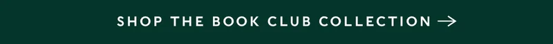 Shop the Book Club Collection