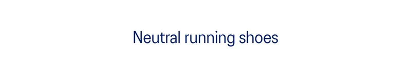 Neutral running shoes