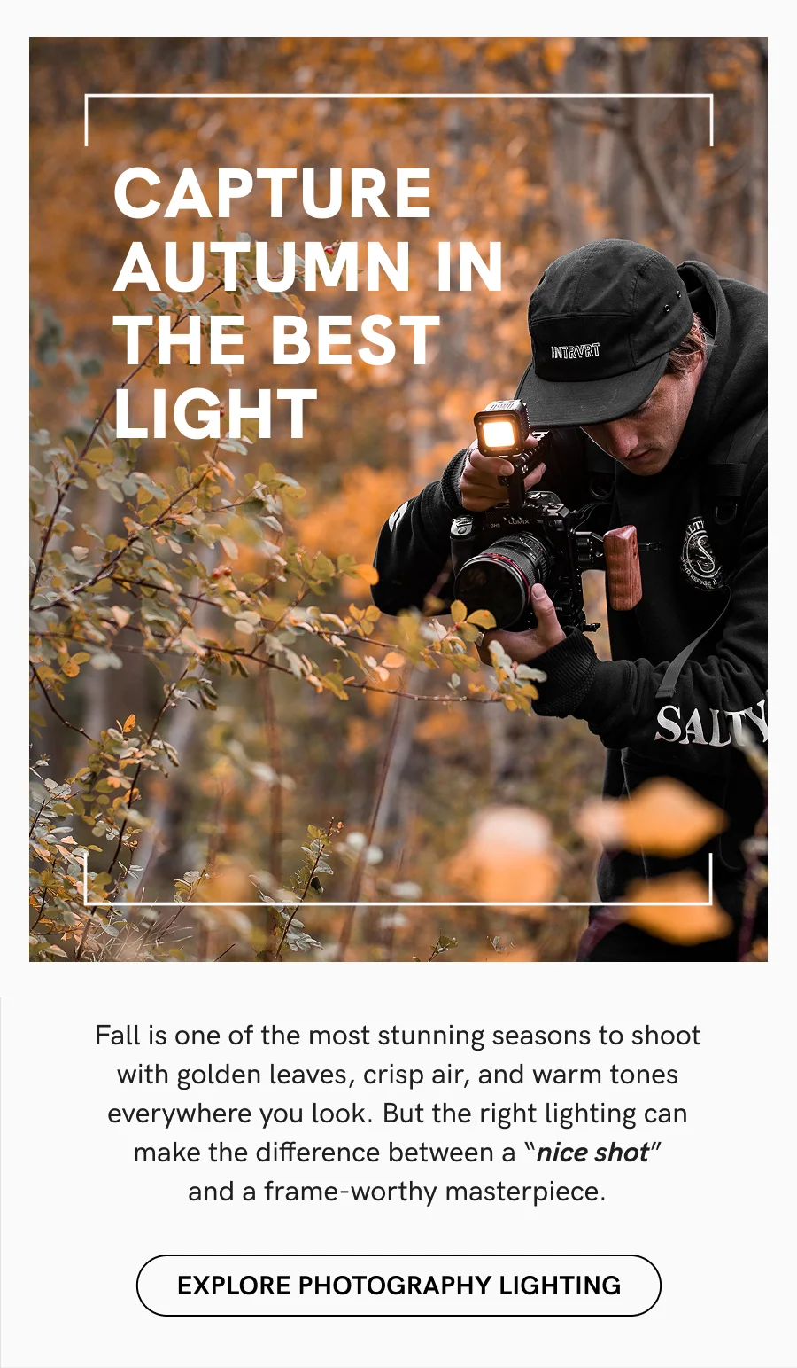 Capture Autumn In The Best Light
