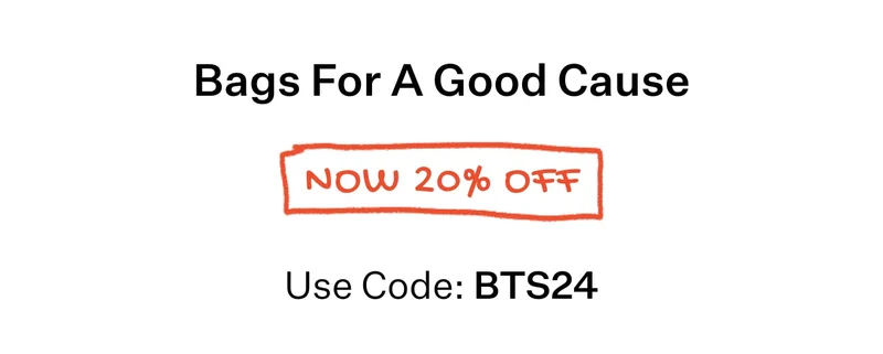 Bags For A Good Cause - Now 20% Off