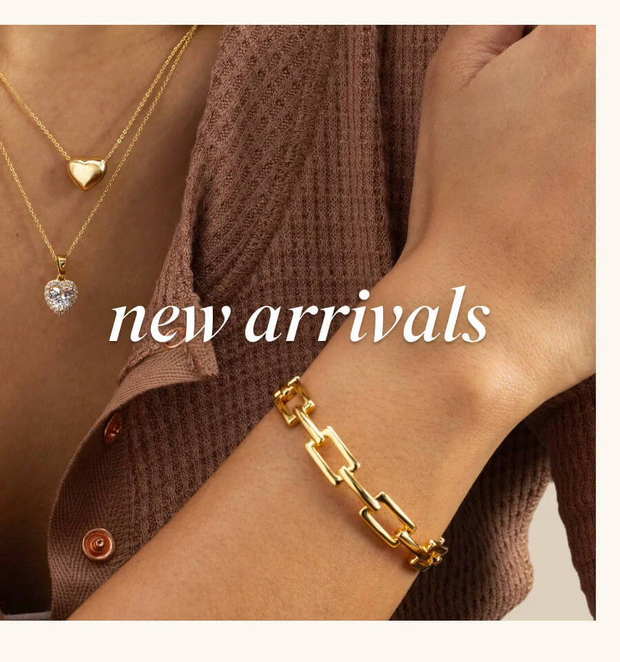 NEW ARRIVALS