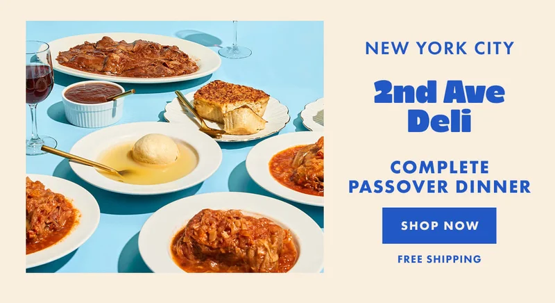 2nd Ave Deli Passover Dinner 2nd Ave Deli Passover Dinner