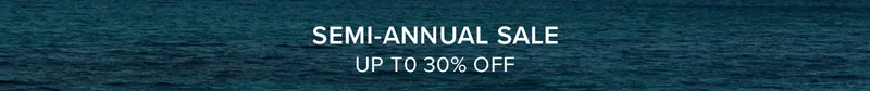 SEMI-ANNUAL SALE - UP TO 30% OFF - Select Styles - While Supplies Last - Online & In-Stores