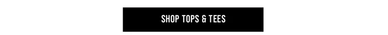 Shop Tops & Tees