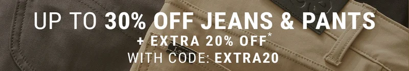 Up to 30% off jeans & pants +Extra 20% off* With Code: discount code