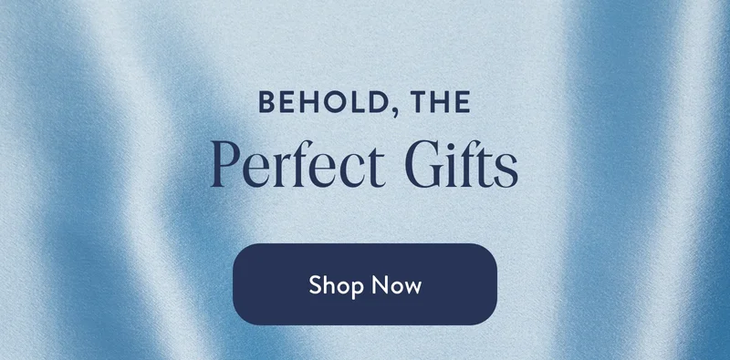 Behold, the perfect gifts