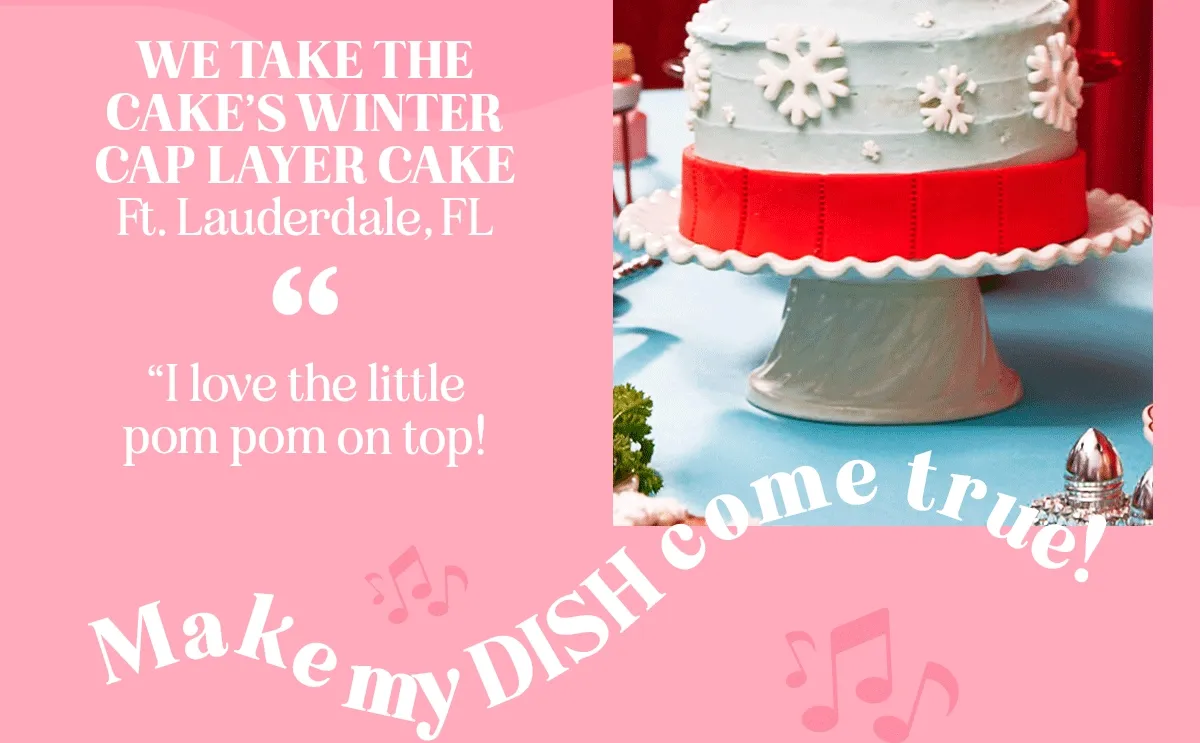 We Take the Cake