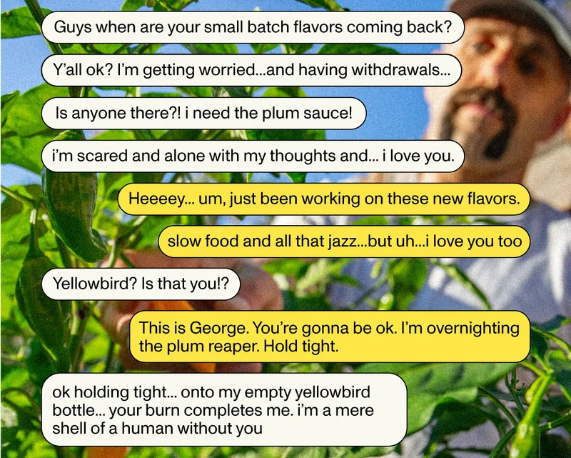 Customer texts to Yellowbird about having small batch hot sauce withdrawals