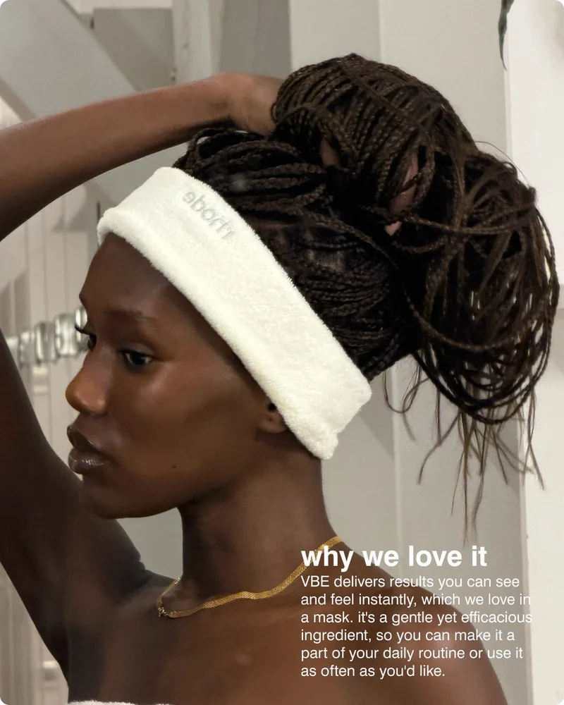 why we love it: VBE delivers results you can see and feel instantly, which we love in a mask. it's a gentle yet efficacious ingredient, so you can make it a part of your daily routine or use it as often as you'd like.