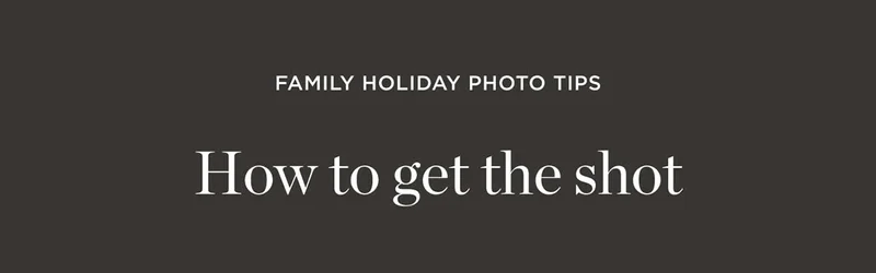 How To Get The Shot