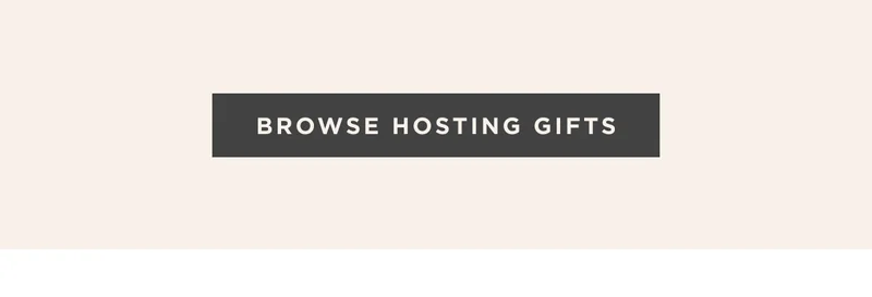 BROWSE HOSTING GIFTS