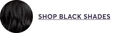 SHOP BLACK SHADES