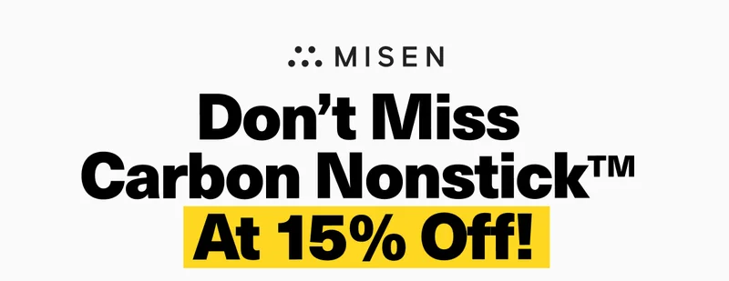Carbon Nonstick Pre-Sale. Save 15%!