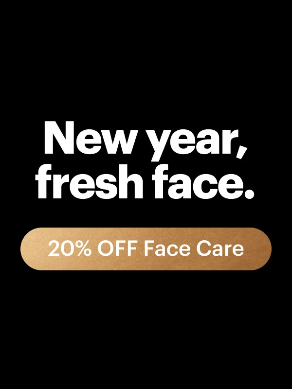 Save 20% OFF Face Care
