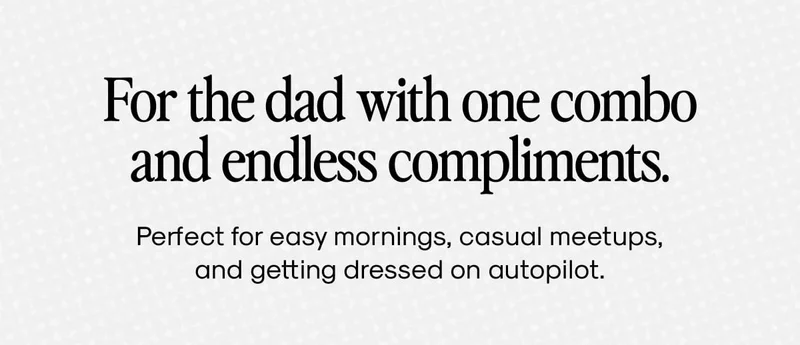 For the dad with one combo and endless compliments.