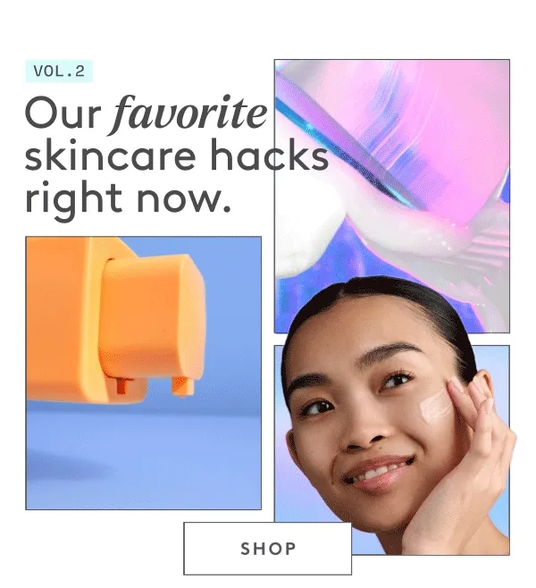 Shop skin care hacks