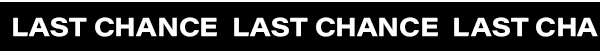 Last Chance